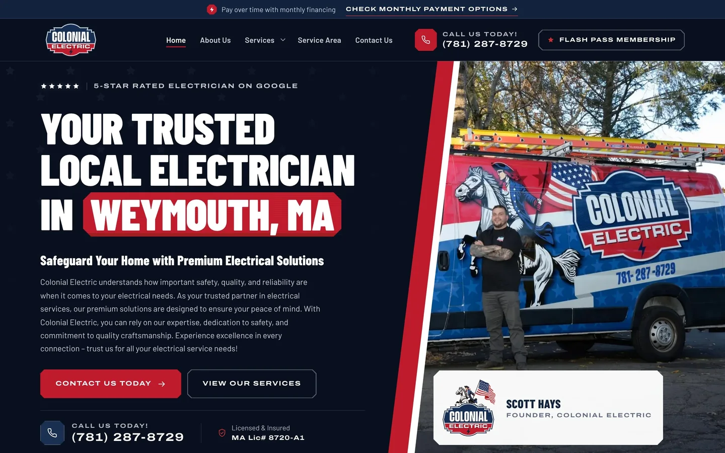 Colonial Electric homepage on a desktop: 'Your trusted local electrician in Weymouth, MA' headline, a monthly financing bar across the top, the phone number in the header, and founder Scott Hays standing by the company van.